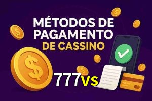 Métodos de Pagamento no 777vs